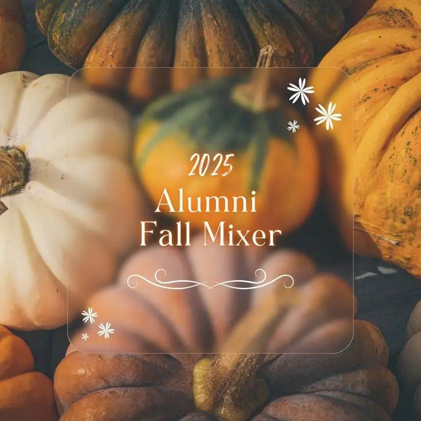Annual Alumni Fall Mixer 2025
